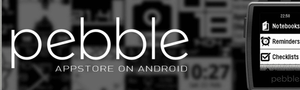 Pebble Appstore llega finalmente a Android