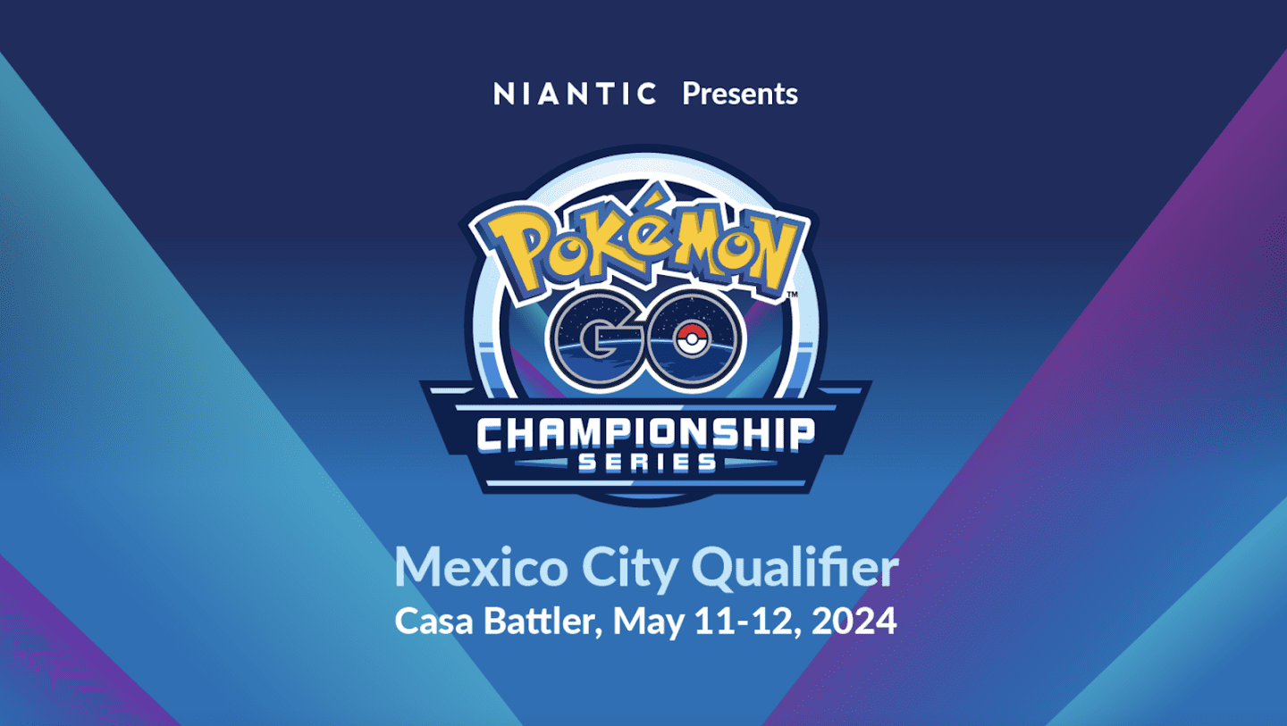 Niantic Anuncia Torneo Clasificatorio de Pokémon GO en CDMX